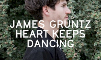 Videopremiere of James Gruntz new single 